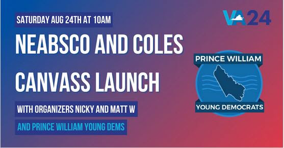 2024 Neabsco and Coles Canvas Launch with Prince William Young Dems